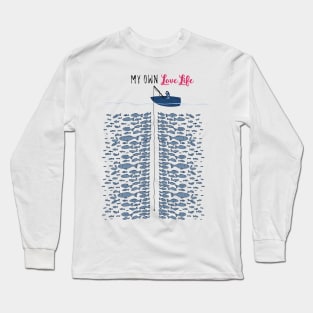 Love life Long Sleeve T-Shirt